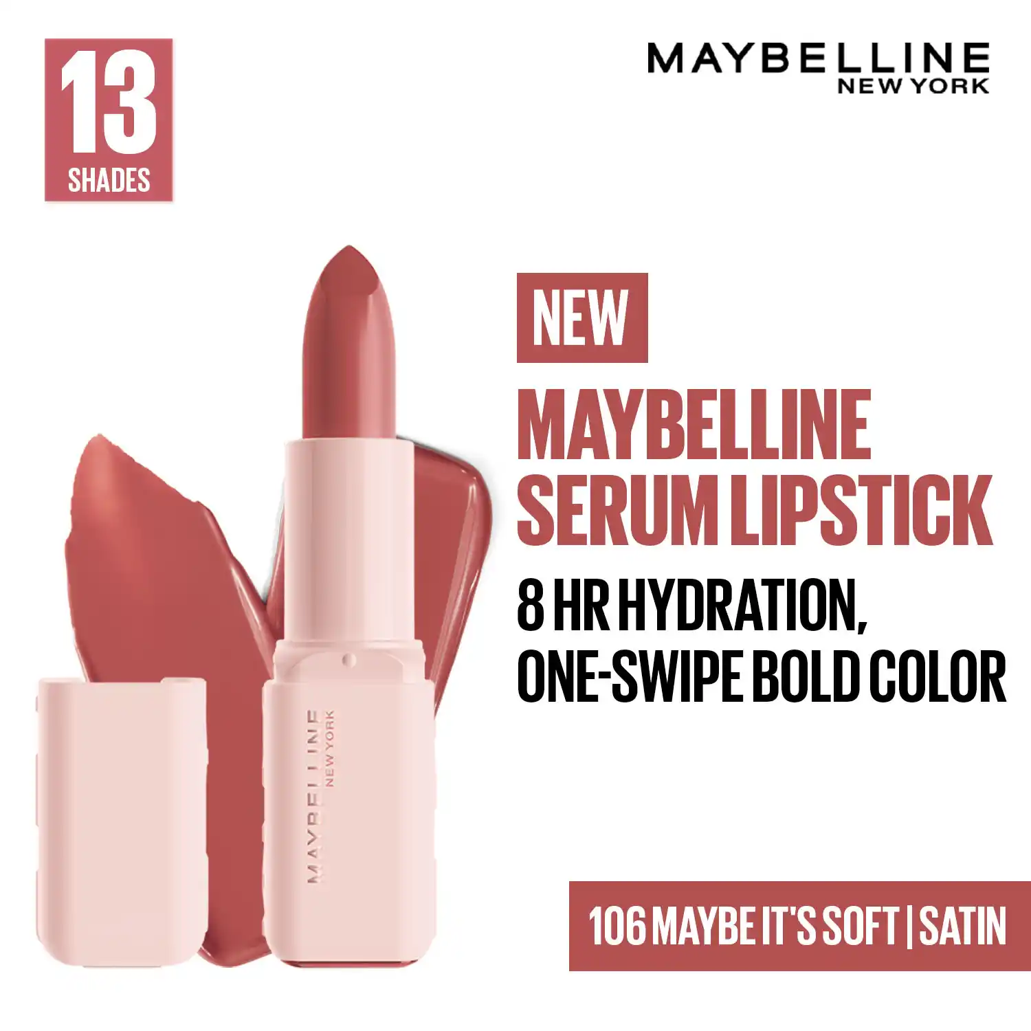 Maybelline New York Serum Lipstick (Satin) 8HR Weightless Hydration, One-Swipe Bold Color, Nude - 106 Maybe It'S Soft